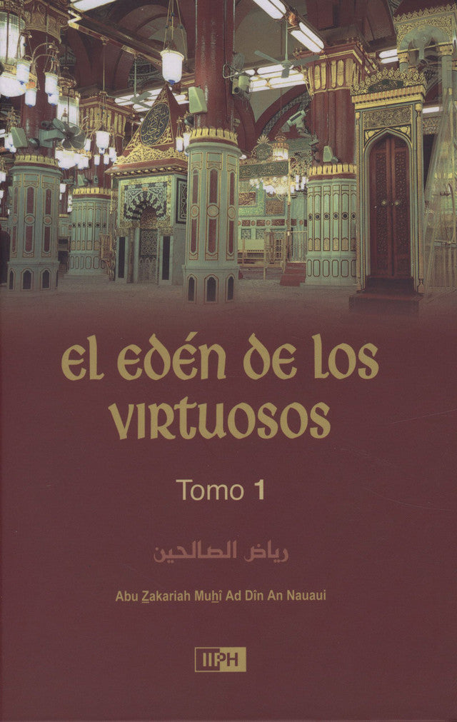 Spanish: El Edén de los Virtuosos – Riyad-us-Saliheen (2 Volume Set) – Authentic Hadith Collection