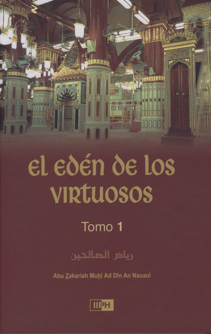 Spanish: El Edén de los Virtuosos – Riyad-us-Saliheen (2 Volume Set) – Authentic Hadith Collection