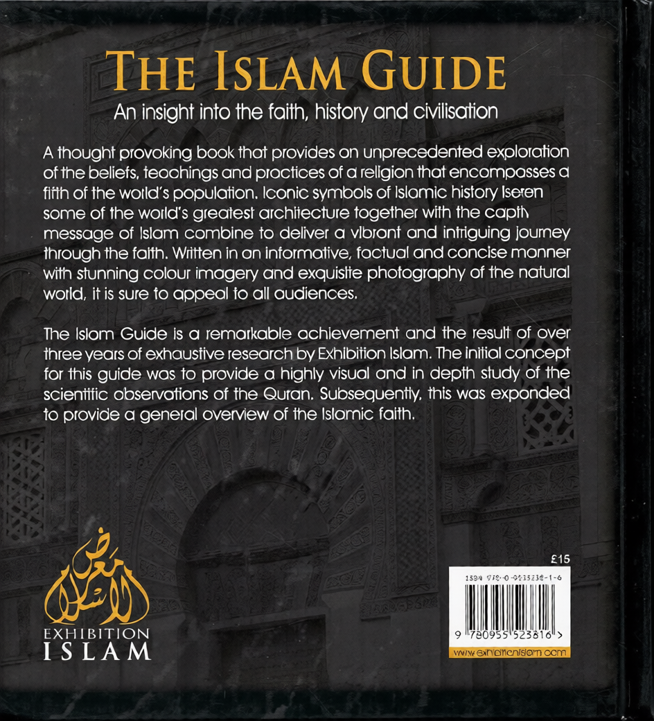 The Islam Guide – Insight into Islamic Faith, History & Civilization Hardcover Edition