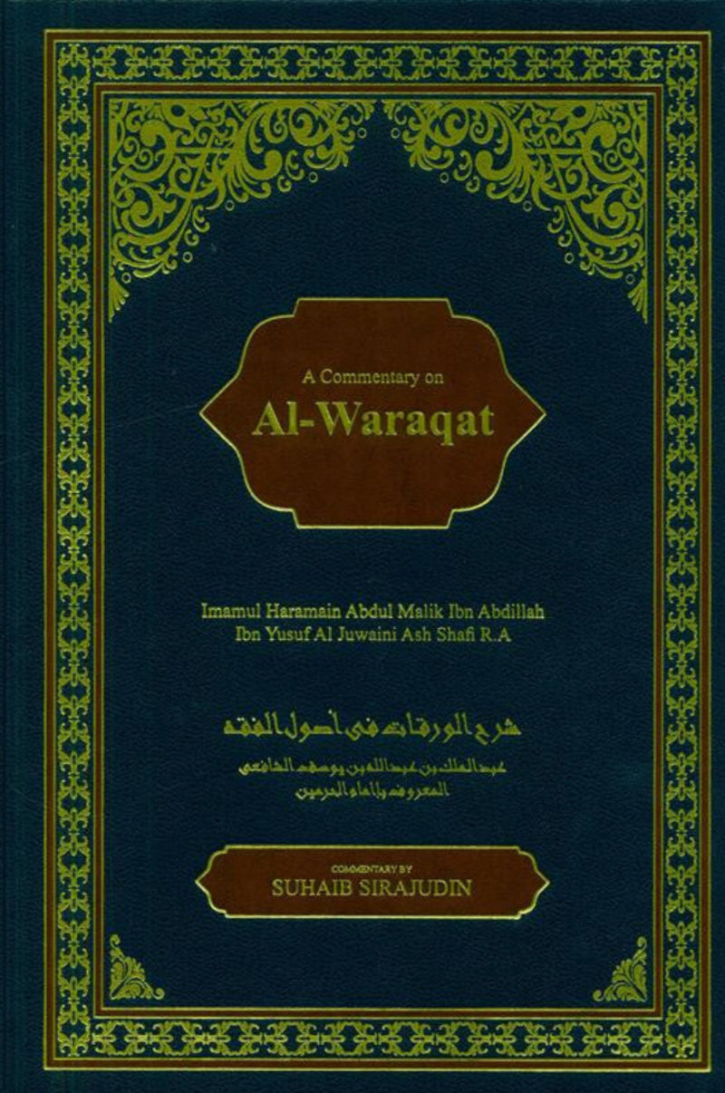 A Commentary on Al-Waraqat – Usul al-Fiqh Explained by Imam al-Juwayni-islamicbrands.org