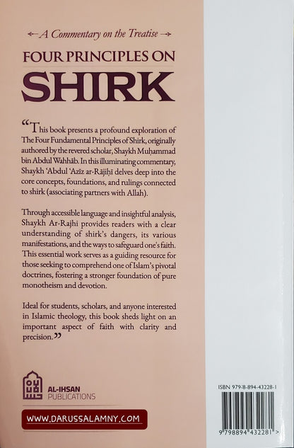 A Commentary on the Treatise: Four Principles on Shirk – Islamic Aqeedah Explanation of Tawheed
