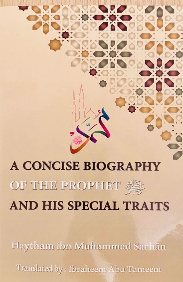 A Concise Biography of the Prophet ﷺ | Seerah Book on the Life & Special Traits of Prophet Muhammad-islamicbrands