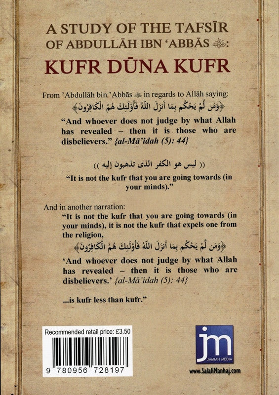 A Study of Tafsir Ibn Abbas (RA) “Kufr Duna Kufr” – Classical Qur’anic Explanation of Minor Kufr-islamicbrands