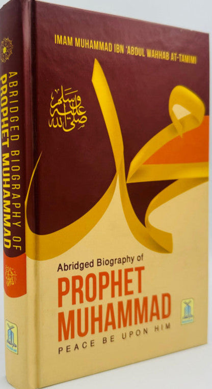 Abridged Biography of Prophet Muhammad ﷺ – Mukhtasar Seerah Ar-Rasool-www.islamicbrands.org