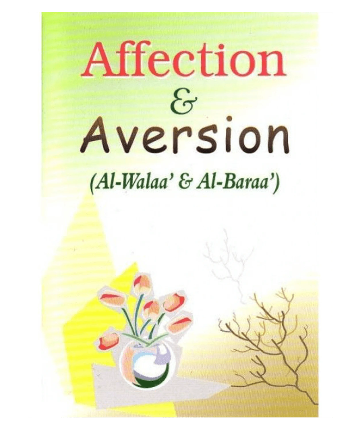 Affection & Aversion 'Al-Walaa' And  Wal-Baraa' | Abdul Malik Mujahid