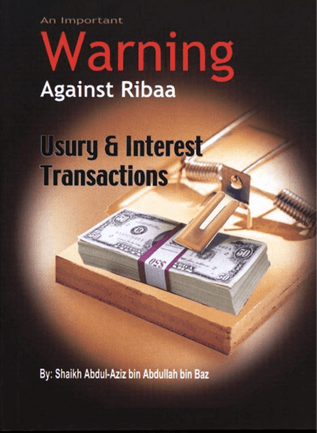 An Important Warning Against Ribaa – Islamic Guide on Usury & Interest