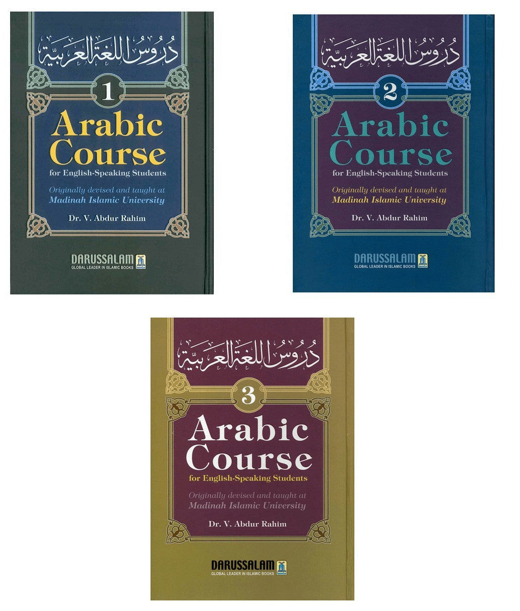 Arabic Course for English-Speaking Students (3 Volume Set) by Dr. V. Abdur Rahim – Learn Arabic Step by Step