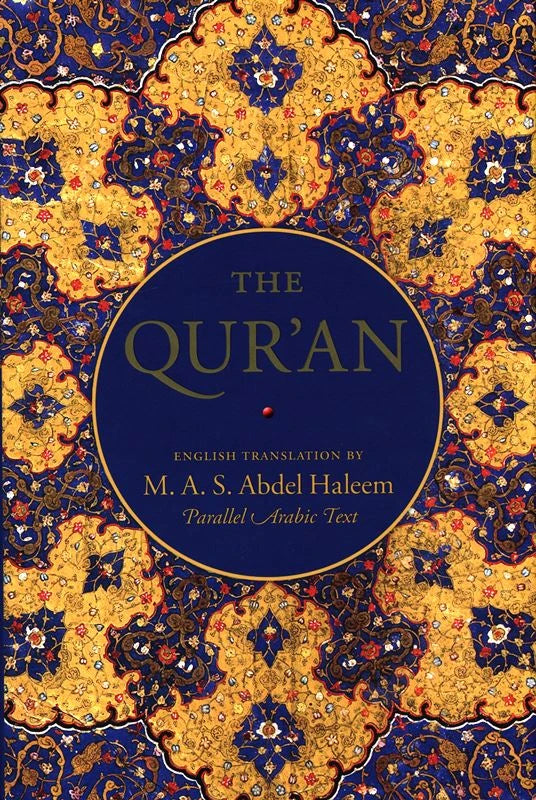 Arabic-English Parallel Quran by M.A.S. Abdel Haleem-islamicbrands