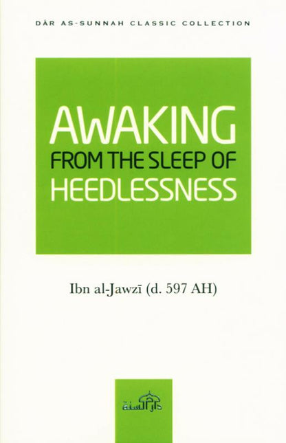 Awaking From the Sleep of the Heedlessness | Daar Us-Sunnah