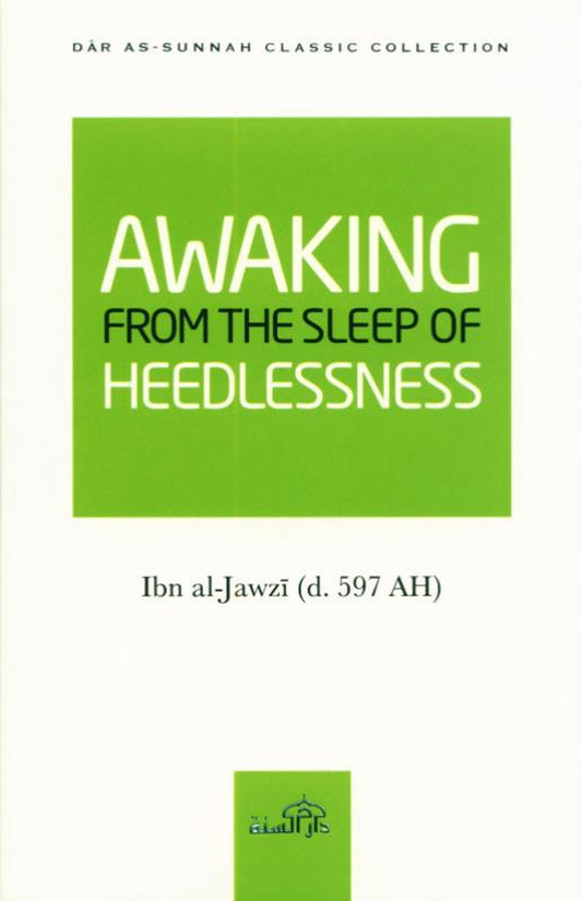 Awaking From the Sleep of the Heedlessness | Daar Us-Sunnah