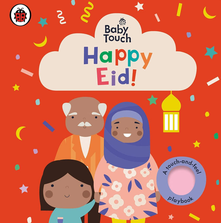 Baby Touch: Happy Eid! – Interactive Board Book for Babies & Toddlers Celebrating Eid