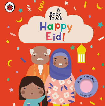 Baby Touch: Happy Eid! – Interactive Board Book for Babies & Toddlers Celebrating Eid