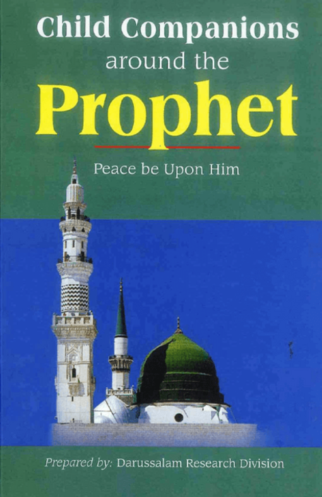 Child Companions Around the Prophet – Inspiring Stories of Young Sahabah in Islam-islamicbooks