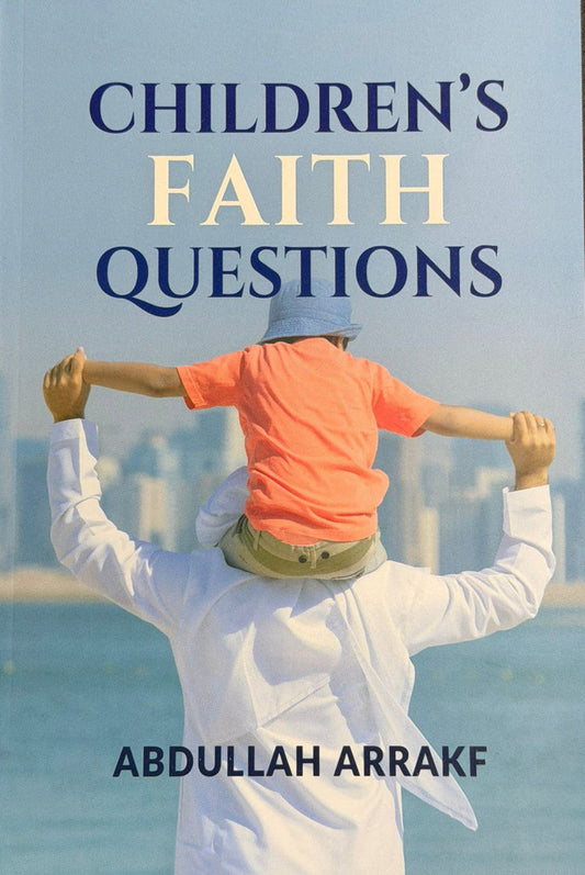 Children’s Faith Questions – Islamic Belief Guide for Kids | Abdullah Arrakf   www.islamicbrands.org