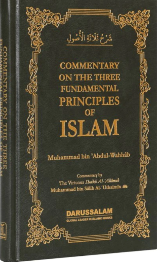 Commentary on the Three Fundamental Principles of Islam – Sharh Thalathatul Usool www.islamicbrands.org