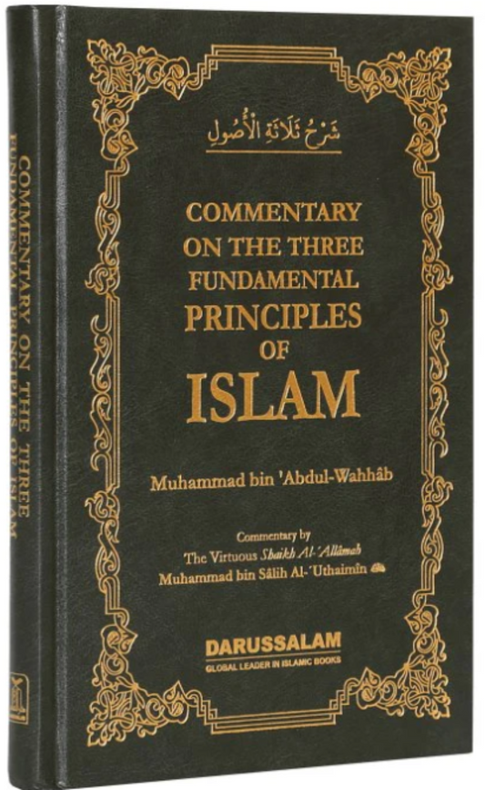 Commentary on the Three Fundamental Principles of Islam – Sharh Thalathatul Usool www.islamicbrands.org