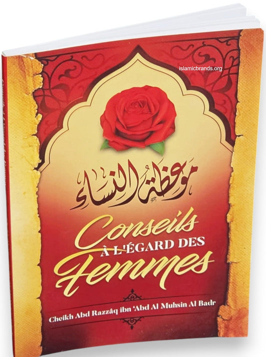 Conseils à l'Égard des Femmes (French) | Advice for Women by Shaykh Abdur Razzaq al-Badr-islamicbrands.org