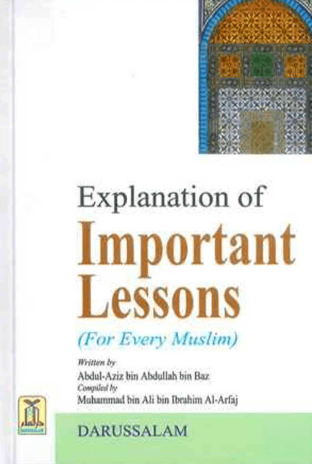 Explanation of Important Lessons for Every Muslim – Essential Islamic Guide | Shaykh Abdul Aziz Bin Baz www.islamicbrands.org