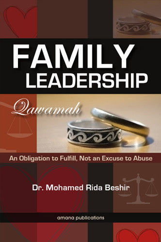 Family Leadership Qawamah | Islamic Guide to Responsible Husband Leadership
