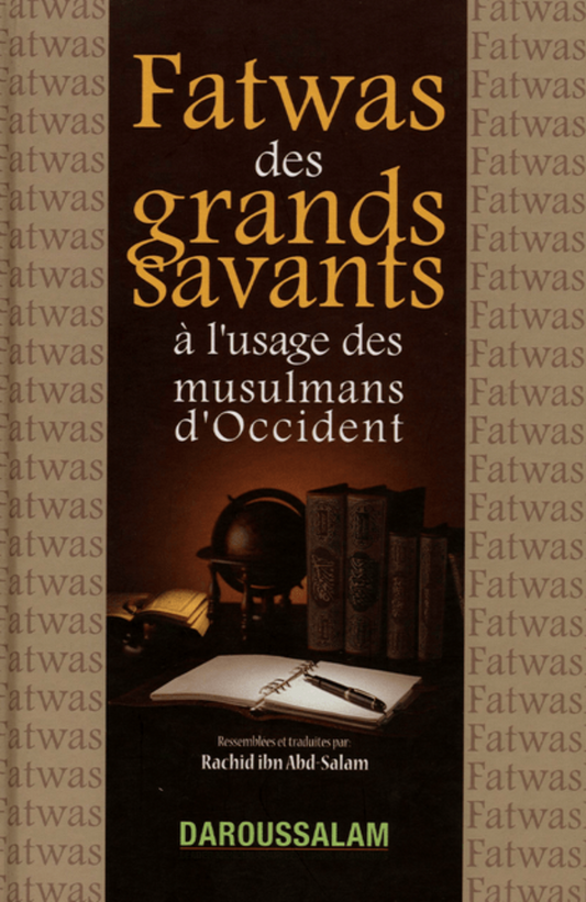 Fatwas of the Great Scholars: Fatwas des Grands Savants à l’Usage des Musulmans d’Occident – Islamic  Guide for Muslims in the West (French)  www.islamicbrands.org