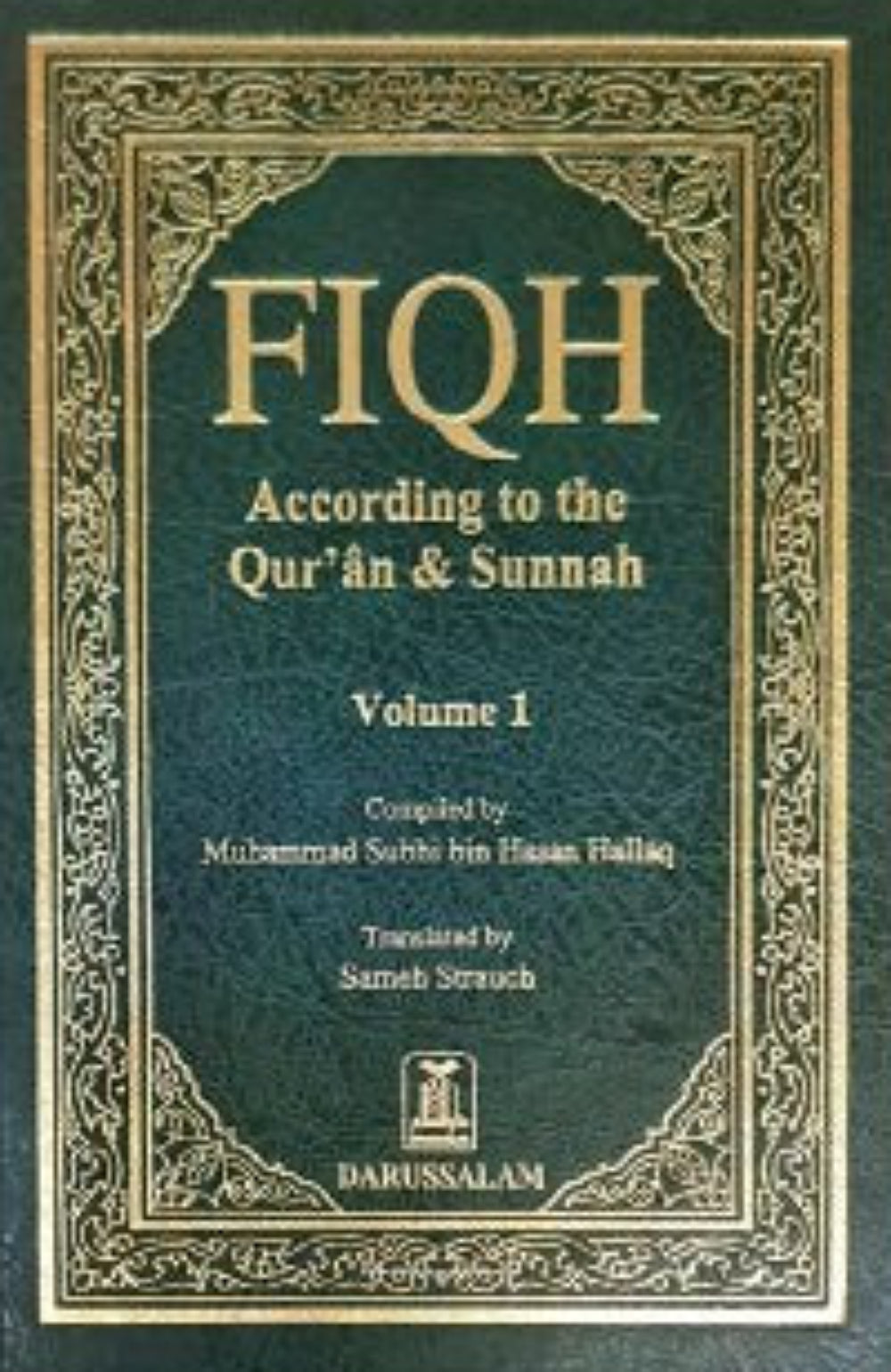 Fiqh According to the Qur’an & Sunnah (2 Volume Set) – Islamic  Muslims Jurisprudence-islamicbrands.org