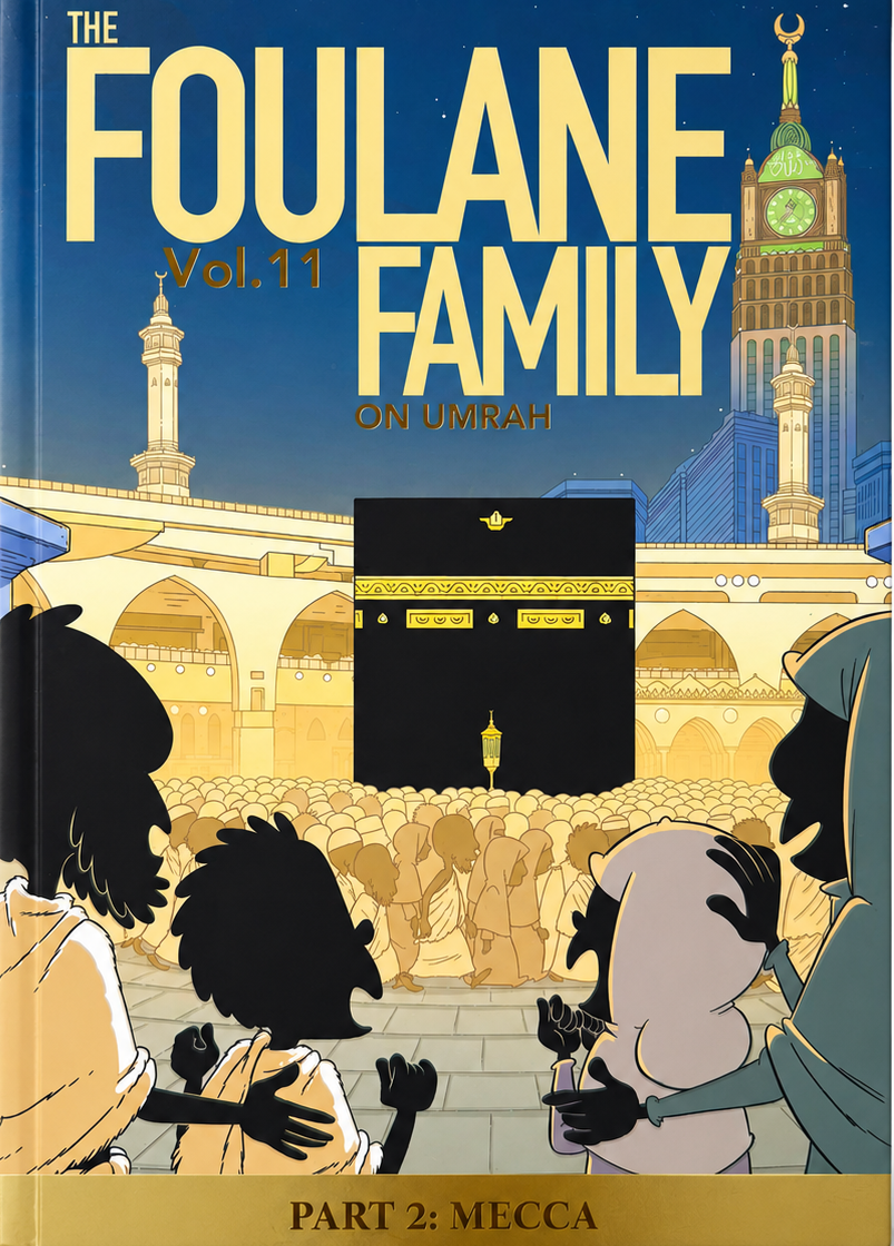 Foulane Volume 11: On Umrah Part 2 – Makkah | Islamic Children's Adventure Book-islamicbrands