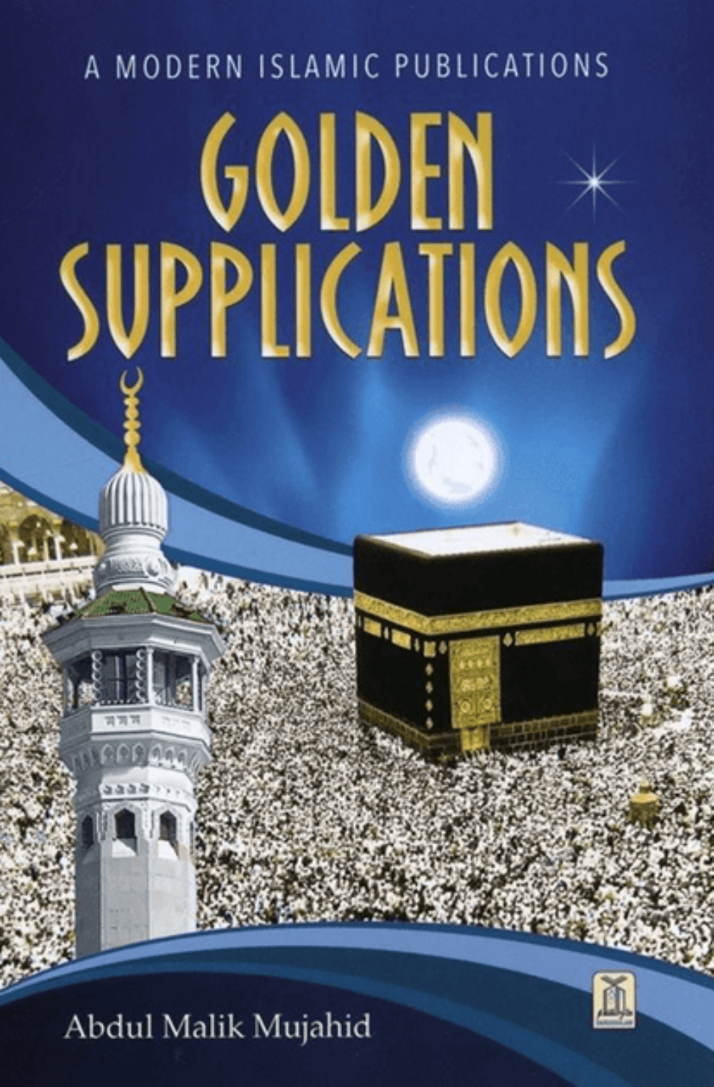 Golden Supplications | Authentic Islamic Dua | Muslims Masnoon Prayers   www.islamicbrands.org