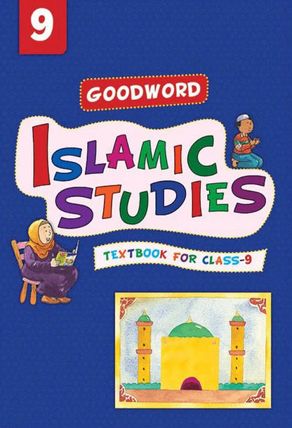 Goodword Islamic Studies Textbooks (Class 1 to 10) – Islamic Curriculum for Kids & Students-islamicbrands