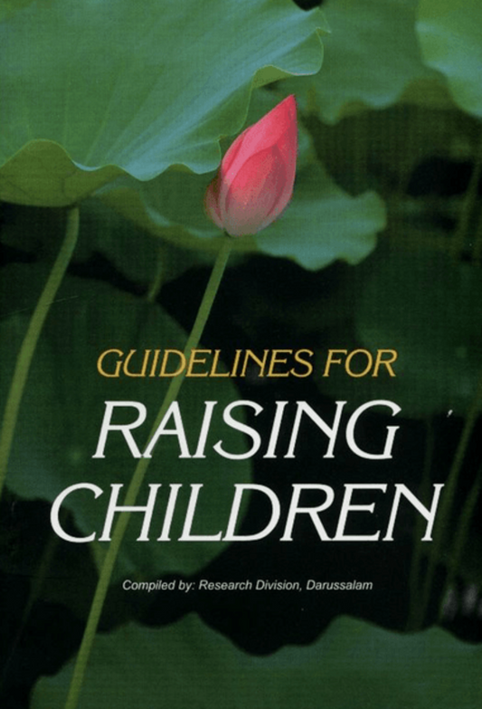 Guidelines for Raising Children – Islamic Parenting Advice & Child Upbringing www.Islamicbrand  org