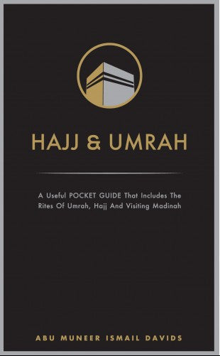 Hajj & Umrah (Booklet Size) by Abu Muneer Ismail Davids – Pocket Guide for Pilgrims-islamicbrands