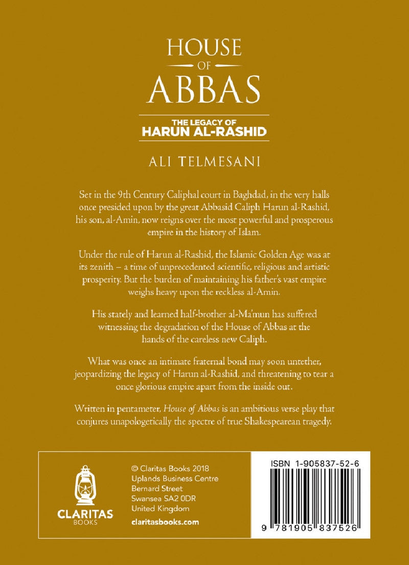House of Abbas: The Legacy of Harun Al-Rashid – Islamic History Book | Ali Telmesani-islamicbrands.org
