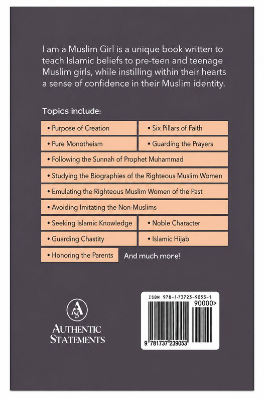 I Am a Muslim Girl: Written for Muslim Teenage Girls By Shaykh Ahmad Al-Mazrooi
