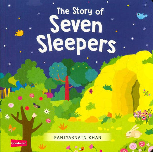 The Story of Seven Sleepers by Saniyasnain Khan – Children’s Quran Stories Board Book