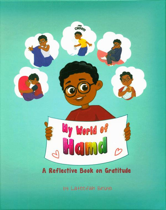 My World of Hamd — A Children’s Storybook By Lateefah Binuyo