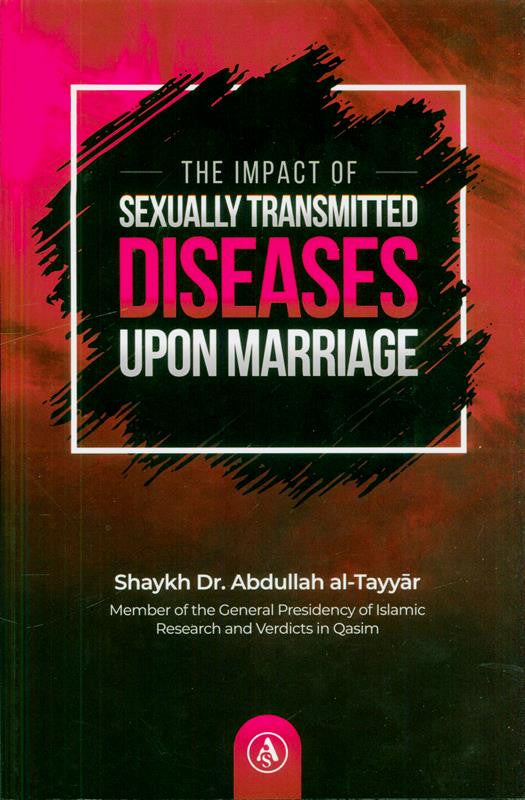 The Impact of Sexually Transmitted Diseases Upon Marriage – Paperback Edition.