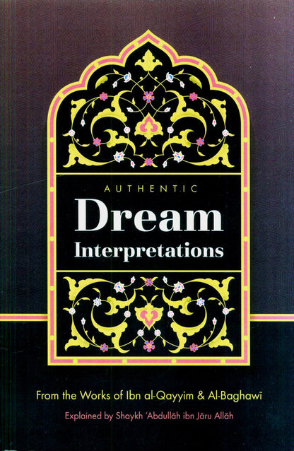 Authentic Dream Interpretations – English Paperback (Soft Cover) Edition.