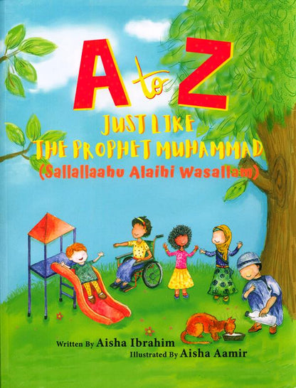 A to Z Just Like the Prophet Muhammad | Islamic Alphabet Book for Children