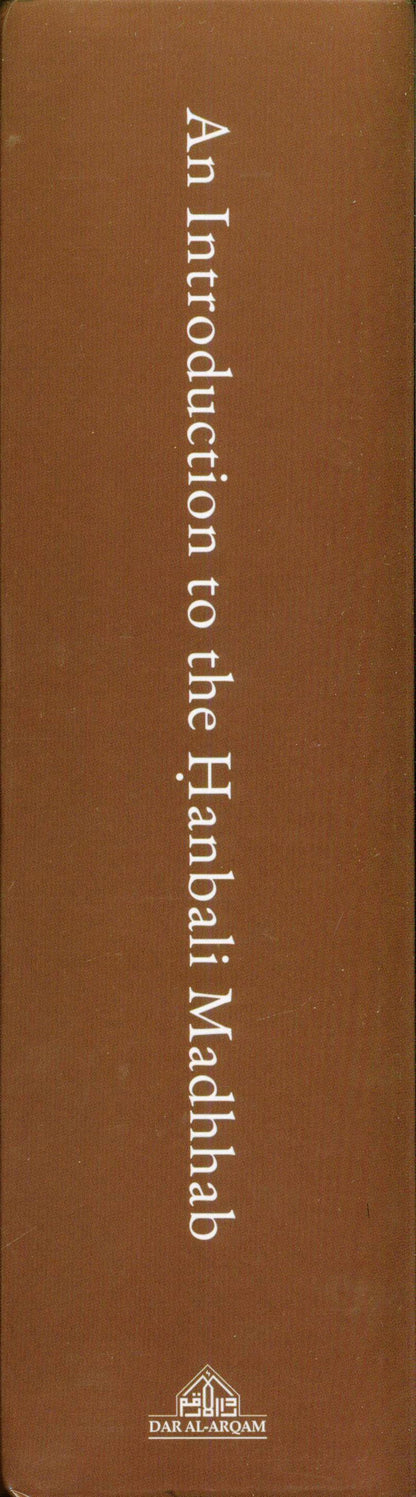 An Introduction to the Hanbali Madhhab by Abd al-Qadir Ibn Badran al-Dimashqi – Complete Guide to Hanbali Fiqh, Islamic Law & Madhhab Principles