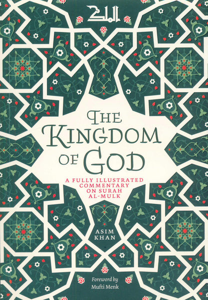 The Kingdom of God – Understanding Allah’s Sovereignty and Guidance in Islam