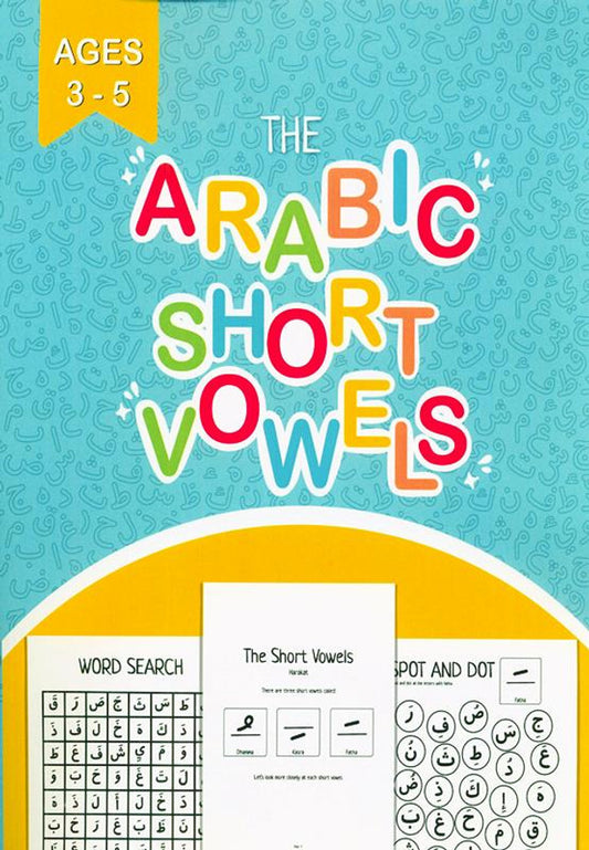 The Arabic Short Vowels – Workbook for Fatha, Kasrah & Dhammah