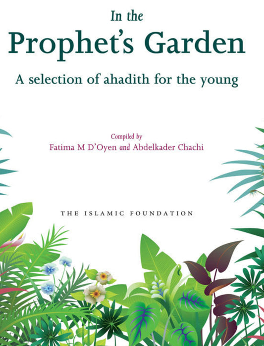 In the Prophet’s Garden | Hadith for Kids & Islamic Teachings for Children-www.islamicbrands.org
