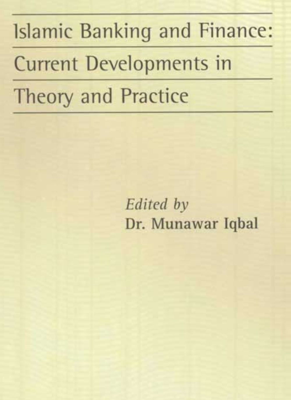 Islamic Banking and Finance | Current Developments in Theory and Pract ...