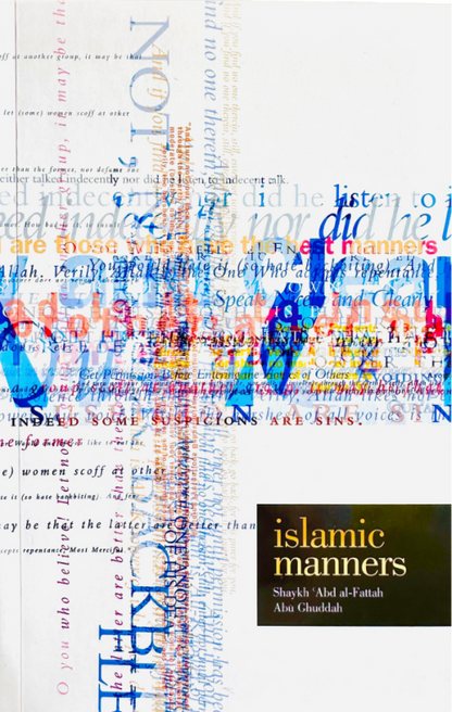 Islamic Manners – A Complete Guide to Muslim Etiquette and Good Character-islamicbrands