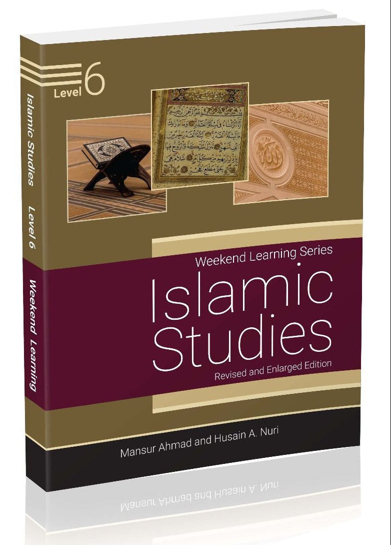 Islamic Studies Level 6 (Revised & Enlarged Edition) | Weekend Learning Series Islamic Curriculum-islamicbrands