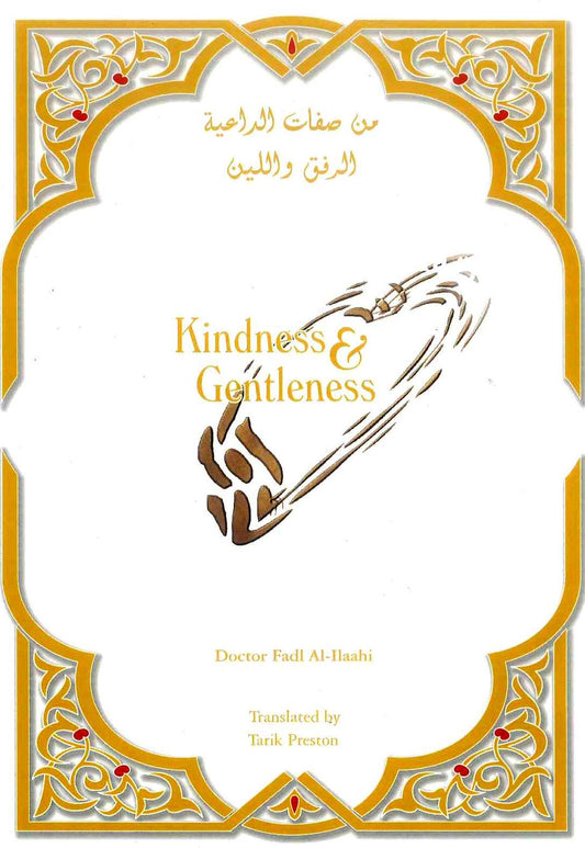 Kindness & Gentleness – Islamic Character Building and Dawah Etiquette Guide-islamicbrands
