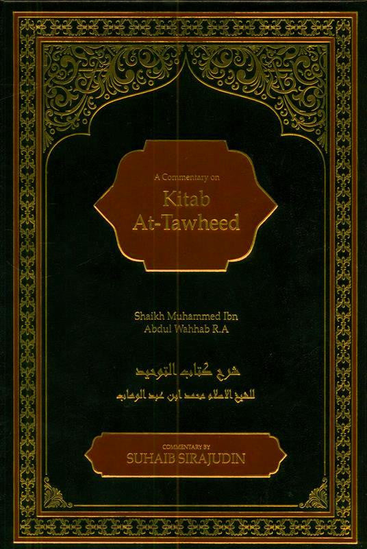 Kitab At-Tawheed – Islamic Monotheism by Shaikh Muhammad Ibn Abdul Wahhab