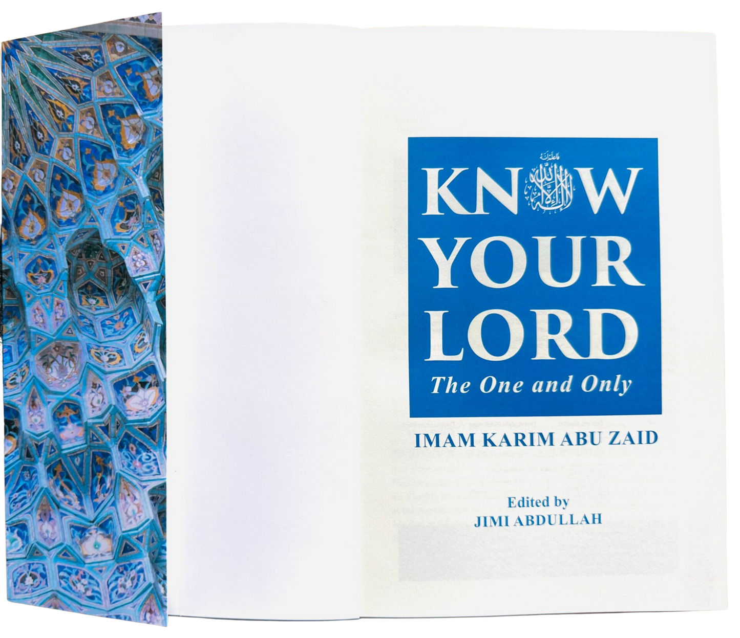 Know Your Lord the One and Only By Imam Karim Abu Zaid