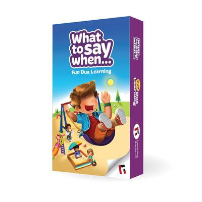 What to Say When… – Everyday Islamic Duas & Phrases for Children