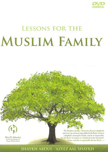 Lesson For The Muslim Family DVD – Islamic Family Guidance  -English Subtitles 1