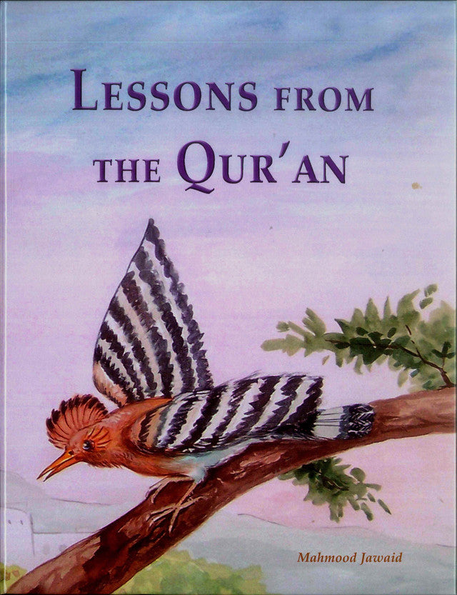 Lessons from The Quran Book by Mahmood Jawaid | Islamic Stories for Children-islamicbrands.org